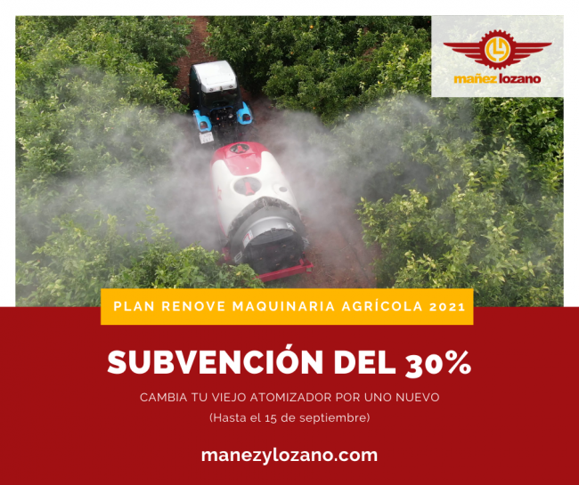Cartel del Plan Renove de maquinaria agrícola 2021: subvención del 30 % para cambiar el atomizador