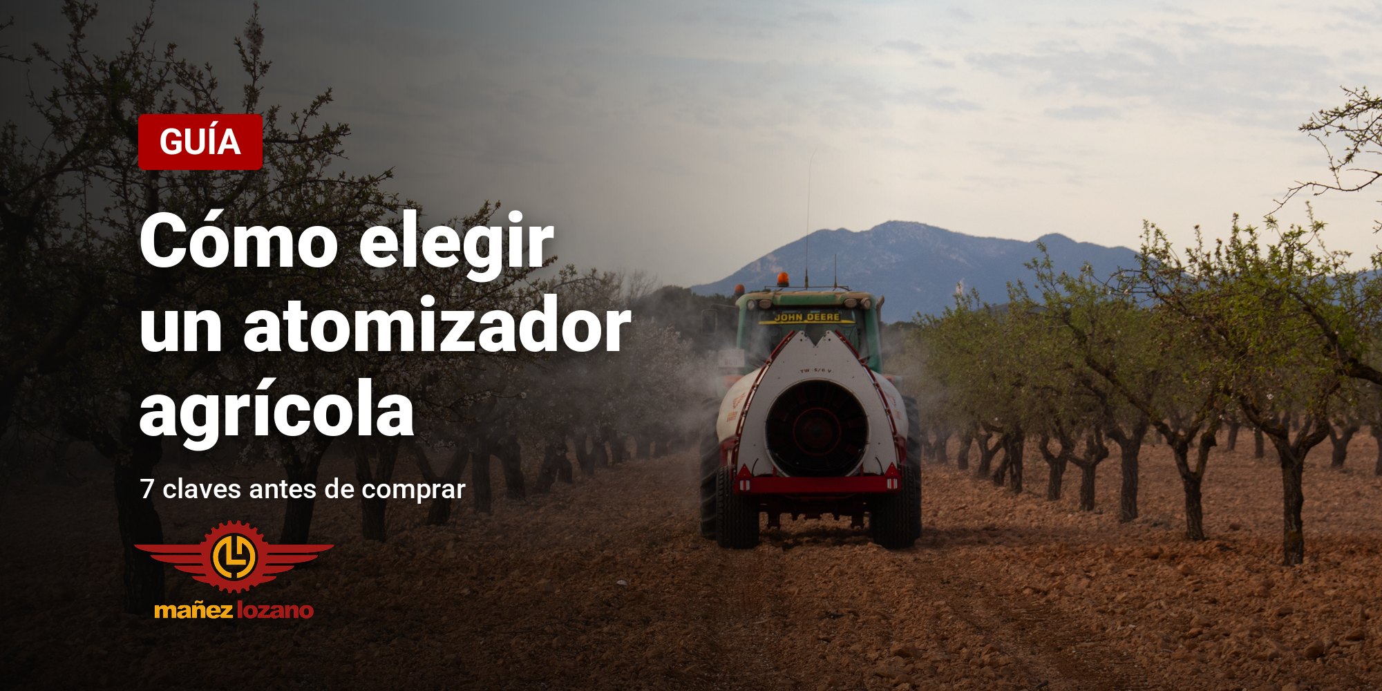 Cómo elegir un atomizador agrícola. Guía de Mañez y Lozano Atomizador arrastrado Twister tratando un almendral, con el título Cómo elegir un atomizador agrícola